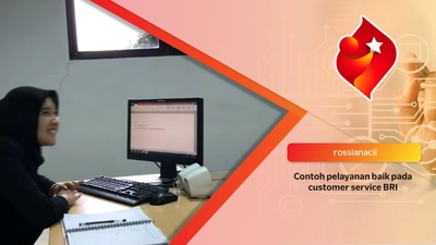 Contoh pelayanan baik pada customer service BRI