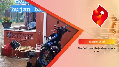 Manfaat Anak Mandi Hujan