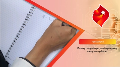 Pusing banget ngerjain tugas yang menguras pikiran