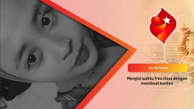 Mengisi waktu free class dengan membuat konten