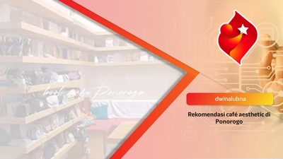 Cafe & Tempat Baca Buku Aesthetic di Ponorogo