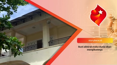 Ikuti akhirat maka dunia akan mengikutinya