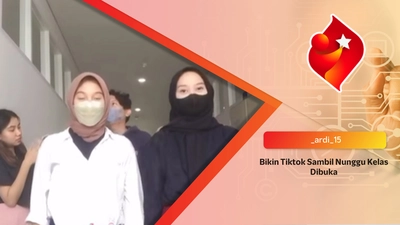 Bikin Tiktok Sambil Nunggu Kelas Dibuka