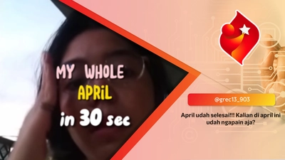 April udah selesai!!! Kalian di april ini udah ngapain aja?