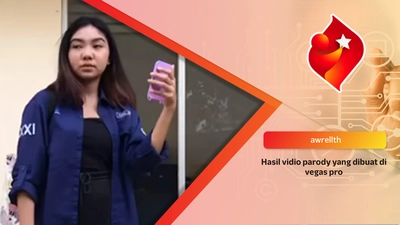 Hasil vidio parody yang dibuat di vegas pro