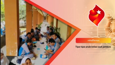 Tipe tipe anak kelas saat jamkos