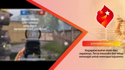 Kegagalan bukan akhir dari segalanya. Terus mencoba dan tetap semangat untuk mencapai tujuanmu