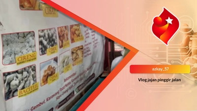 Vlog jajan pinggir jalan