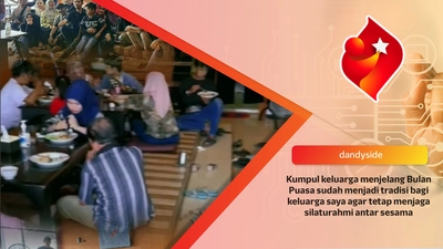 Kumpul keluarga menjelang Bulan Puasa sudah menjadi tradisi bagi keluarga saya agar tetap menjaga silaturahmi antar sesama