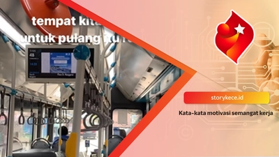Kata-kata motivasi semangat kerja