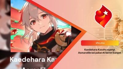 Kaedehara Kazuha nyanyi Asmaralibrasi pakai AI keren banget